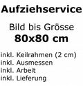 Bild aufziehen bis Format 80x80 cm